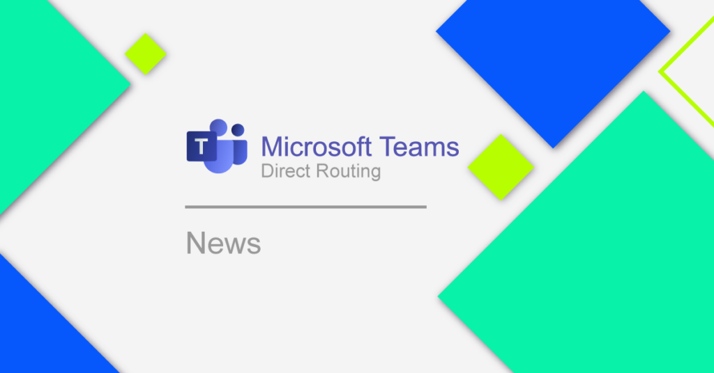 Microsoft Teams Direct Routing