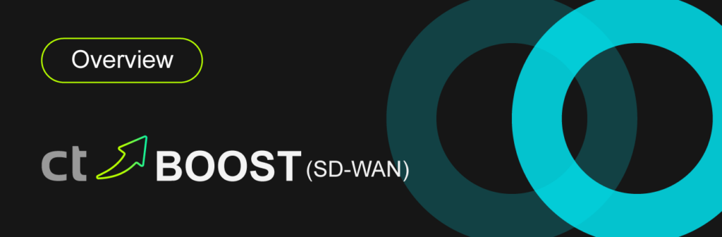CT Boost - Cloud First SD-WAN