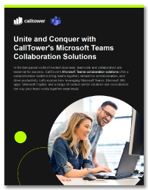 Unite and Conquer with CallTower's Microsoft Teams Collaboration Solutions