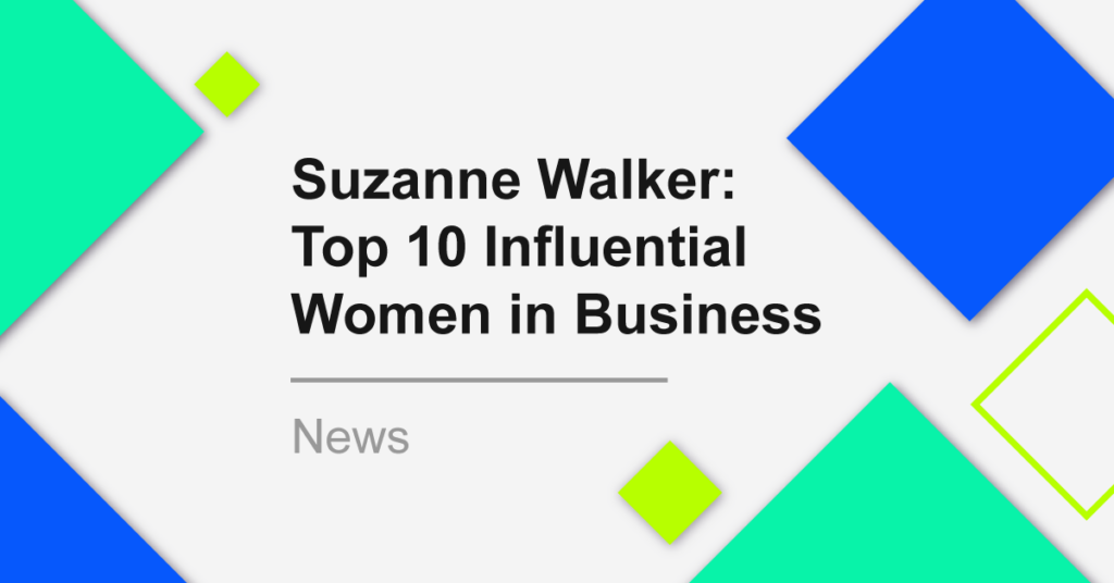 Suzabbe Walker:Top 10 Influential Women in Business