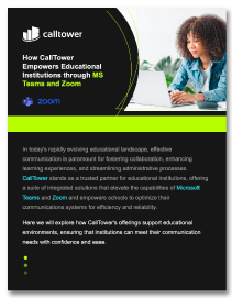 How CallTower Empowers Educational Institutions through MS Teams and Zoom