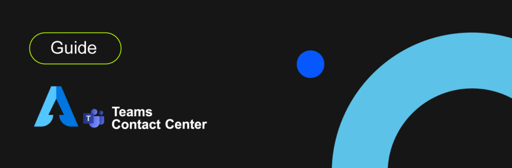 ascend teams contact centre quick start guide